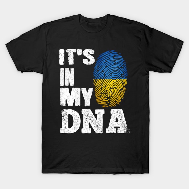 It's In My DNA Ukrainian Blood Inside Me T-Shirt | Ukraine Flag Gift T-Shirt by BeHappy12